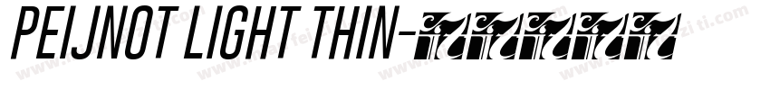 PEIJNOT LIGHT THIN字体转换